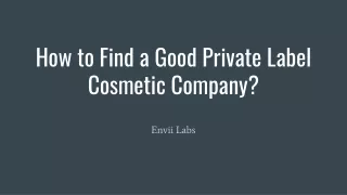 How to Find a Good Private Label Cosmetic Company