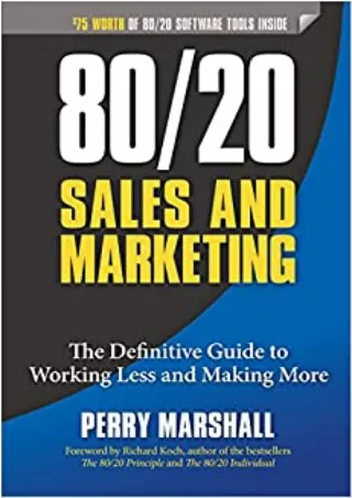 80 20 Sales and Marketing The Definitive Guide to Working Less and Making More