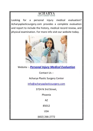 Personal Injury Medical Evaluation | Acharyaplasticsurgery.com