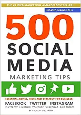 500 Social Media Marketing Tips Essential Advice Hints and Strategy for Business