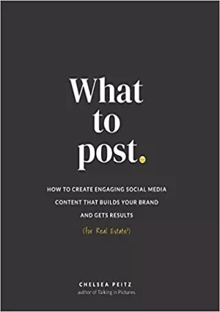 TOP What to Post How to Create Engaging Social Media Content that Builds Your Brand and