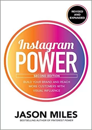 Instagram Power Second Edition Build Your Brand and Reach More Customers with Visual