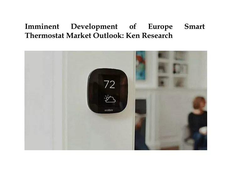 imminent development of europe smart thermostat