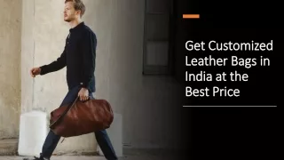 Get Customized Leather Bags in India at the Best Price