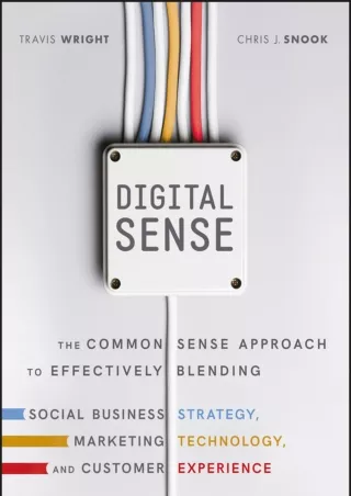 BEST BOOK Digital Sense The Common Sense Approach to Effectively Blending Social