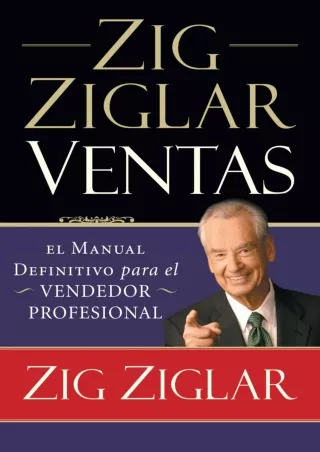 TOP Zig Ziglar Ventas El manual definitivo para el vendedor profesional Spanish Edition