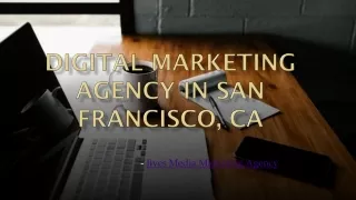 Digital Marketing Agency in San Francisco,CA