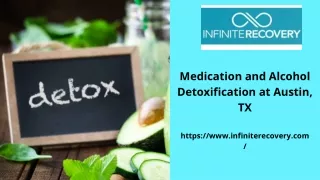 Medication and Alcohol Detoxification at Austin, TX