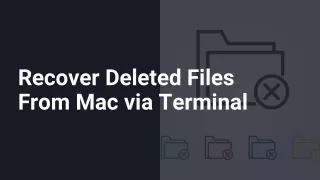 Recover Deleted Files From Mac via Terminal