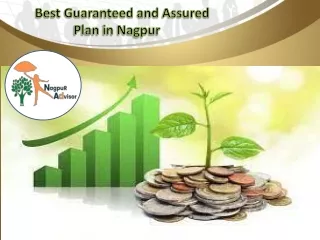 best guaranteed and assured plan in nagpur