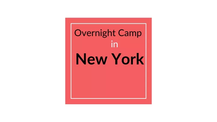 overnight camp in new york