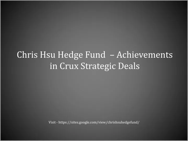 chris hsu hedge fund achievements in crux
