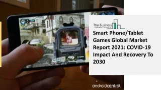smart phone tablet games global market report