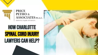 How Charlotte  Spinal Cord Injury Lawyers Can Help?