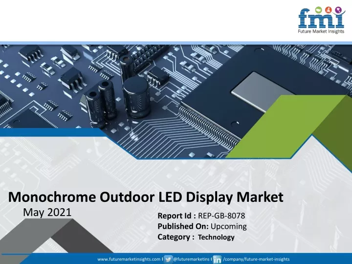 monochrome outdoor led display market may 2021