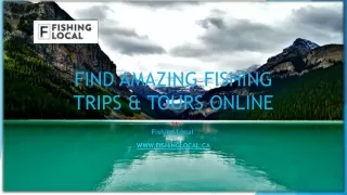 Find Amazing Fishing Trips & Tours Online