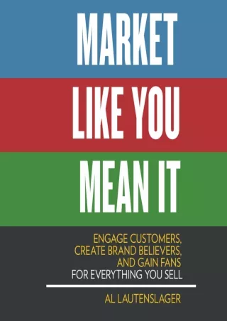 EBOOK Market Like You Mean It Engage Customers Create Brand Believers and Gain Fans