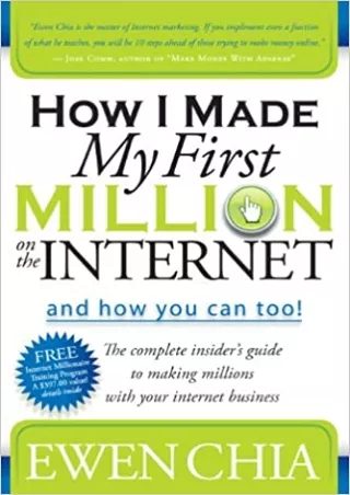 How I Made My First Million on the Internet and How You Can Too  The Complete Insider