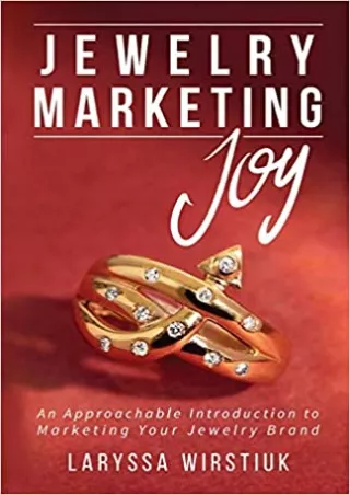 EBOOK Jewelry Marketing Joy An Approachable Introduction to Marketing Your Jewelry Brand