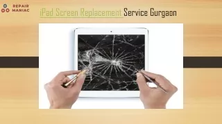 iPad Screen Replacement Services Gurgaon
