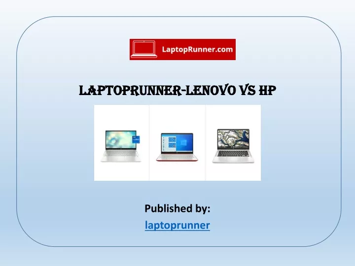 laptoprunner lenovo vs hp published by laptoprunner
