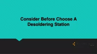 consider before choose a desoldering station