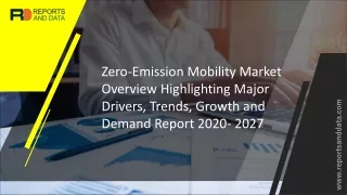 Zero-Emission Mobility Market Investment Opportunities, Industry Share & Trend