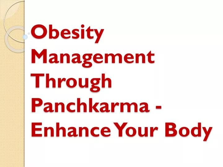 obesity management through panchkarma enhance your body