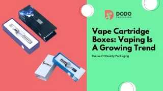 vape cartridge boxes vaping is a growing trend