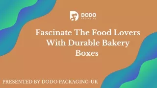 fascinate the food lovers with durable bakery