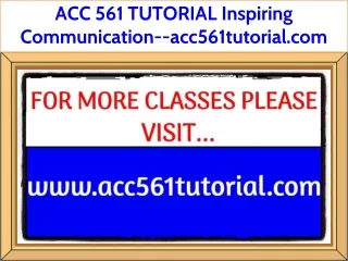 acc 561 tutorial inspiring communication