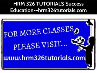 hrm 326 tutorials success education