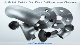 A Brief Guide For Pipe Fittings and Flanges