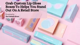Custom Lip Gloss Boxes | Cosmetic Packaging