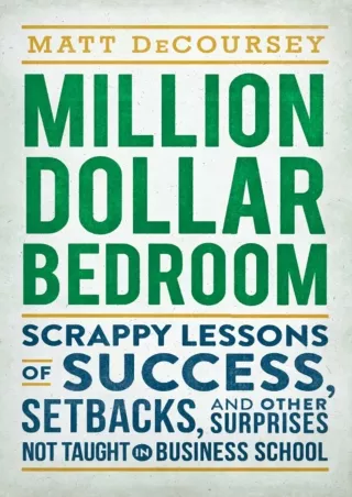 BEST BOOK Million Dollar Bedroom Scrappy Lessons of Success Setbacks and Other
