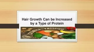 Hair Growth Can be Increased by a Type