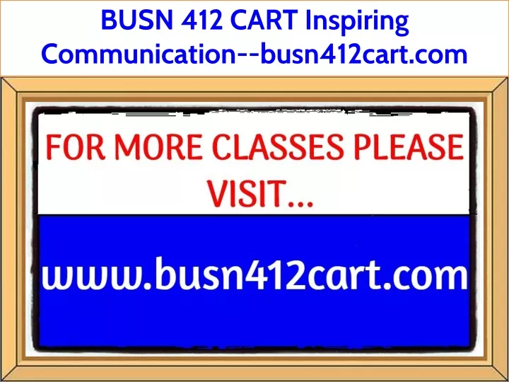 busn 412 cart inspiring communication busn412cart