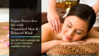 Find the Best Deals on Full Body Massage Spa Near You