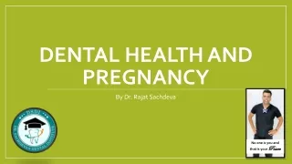 Dental Health during Pregnancy and Avoid Common Dental Problems in Pregnancy