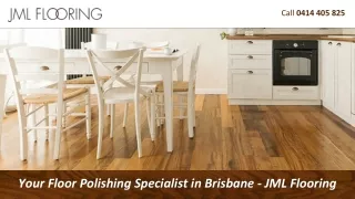 Your Floor Polishing Specialist in Brisbane - JML Flooring