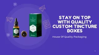 stay on top with quality custom tincture boxes