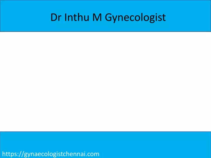 dr inthu m gynecologist