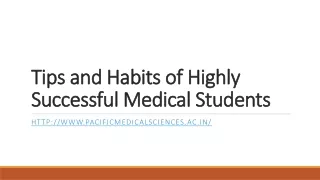Tips and Habits of Highly Successful Medical Students