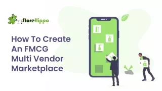 Easy Solution To Create An FMCG Multi Vendor Marketplace