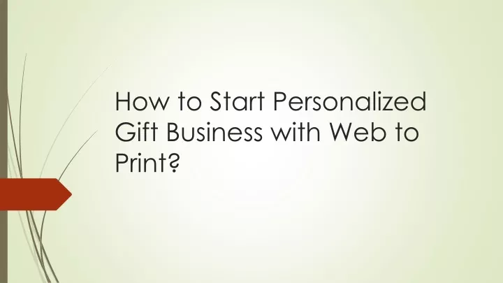 how to start personalized gift business with web to print