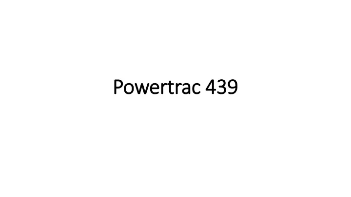 powertrac 439