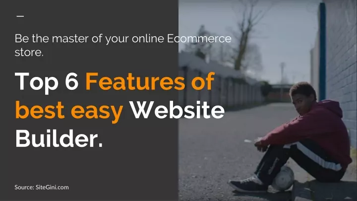 be the master of your online ecommerce store top 6 features of best easy website builder