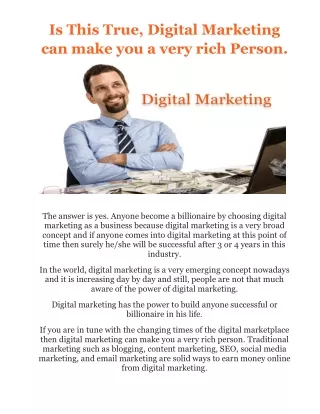 Is This True, Digital Marketing can make you a very rich Person.