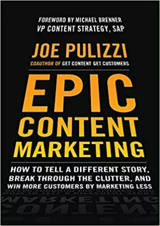 EBOOK Epic Content Marketing How to Tell a Different Story Break through the Clutter