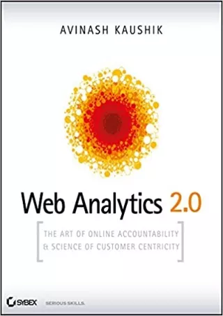 BEST BOOK Web Analytics 2 0 The Art of Online Accountability and Science of Customer